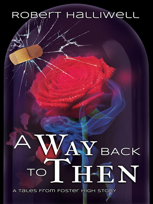 Title details for A Way Back to Then by Robert Halliwell - Available